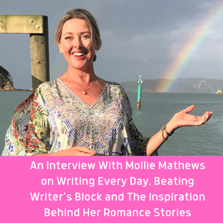 An Interview With Mollie Mathews on Writing Every Day and The Inspiration Behind Her Stories